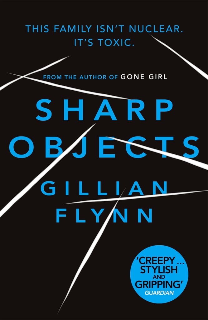 Sharp Objects by Gillian Flynn