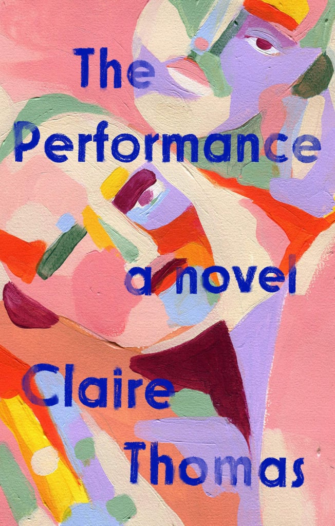 The Performance by Claire Thomas