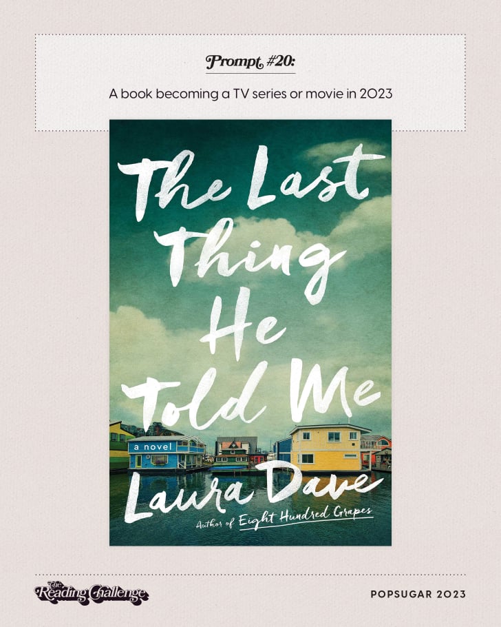 A book a TV series or movie in 2023 Take the 2023 POPSUGAR