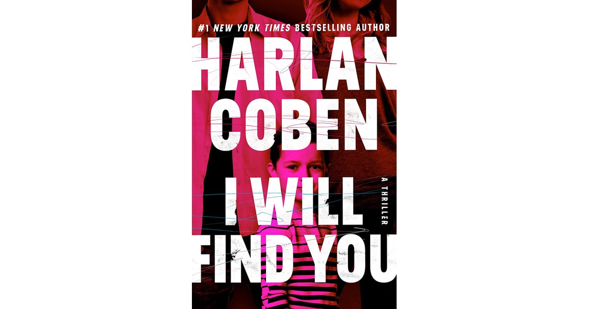 "I Will Find You" by Harlan Coben | Best Thriller and Mystery Books of