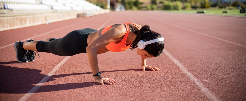 Push-Ups Don't Intimidate Me Anymore — Here's What I Did to Improve My Strength