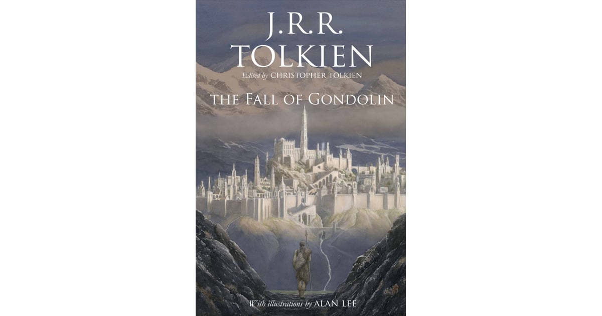 The Fall of Gondolin by J.R.R. Tolkien | Best New Books For August 2018