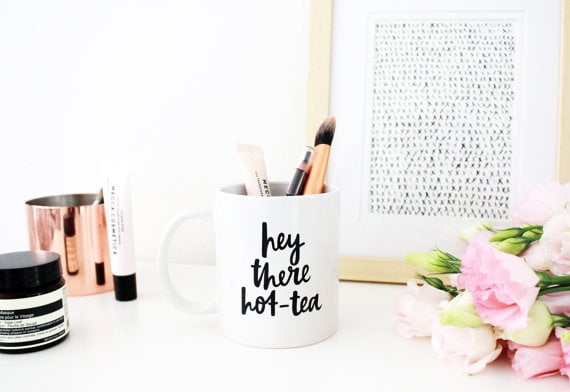 Hey There Hot-Tea Mug
