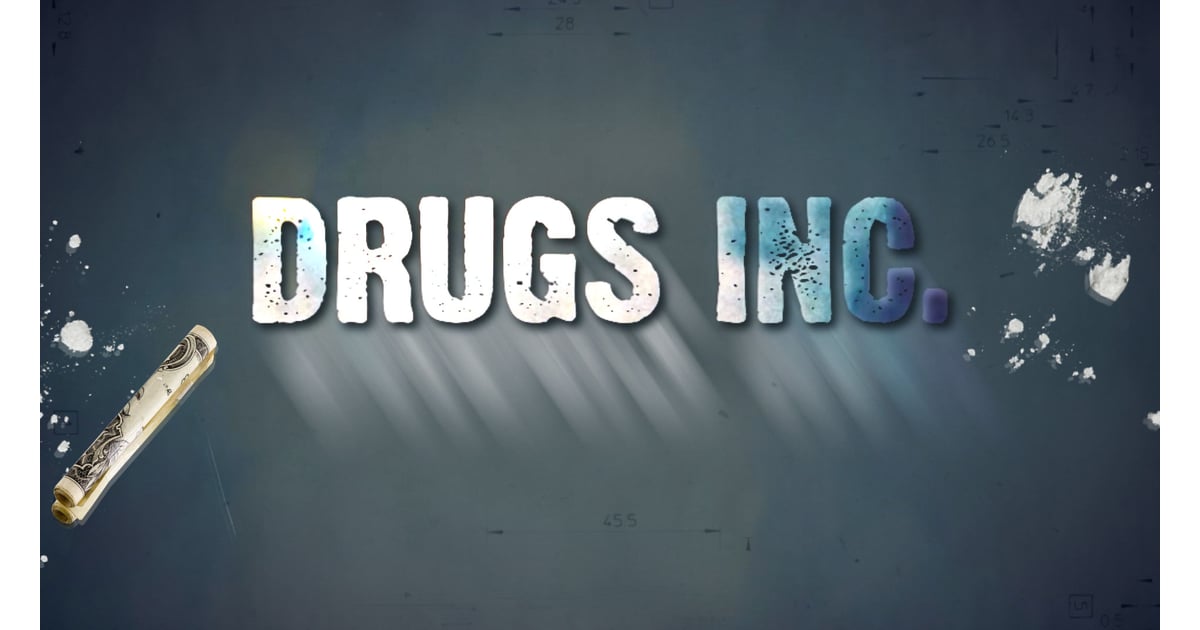 Drugs Inc. Documentaries About Drugs on Netflix POPSUGAR News Photo 8