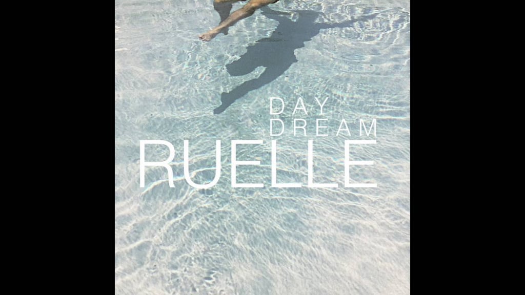 "Daydream," Ruelle