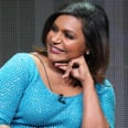 Mindy Kaling Couldn't Be More Quotable