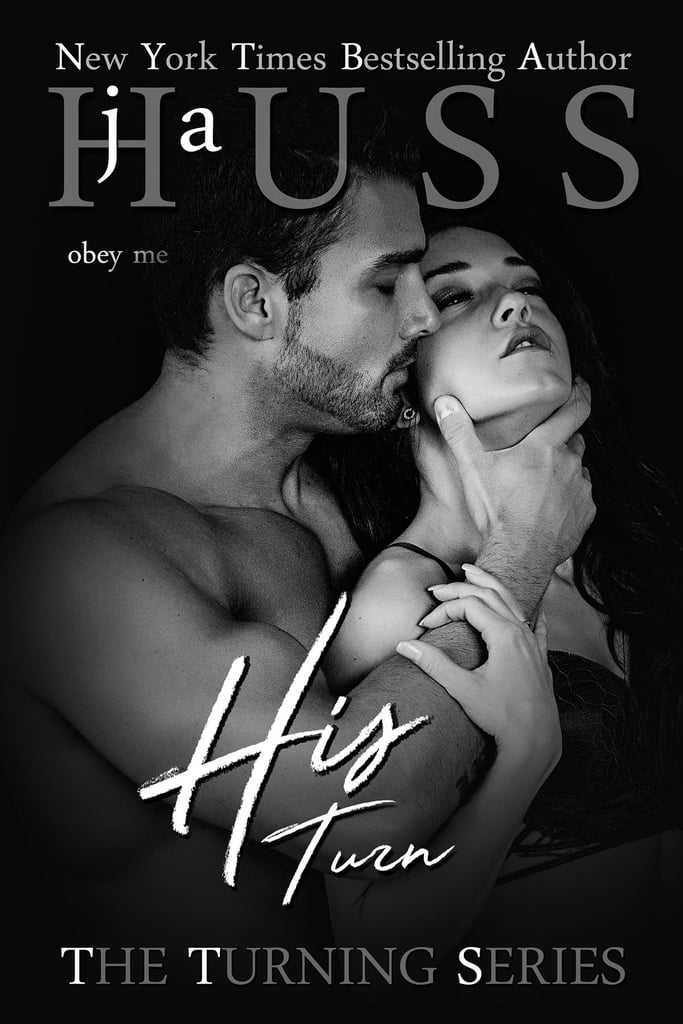 His Turn by JA Huss