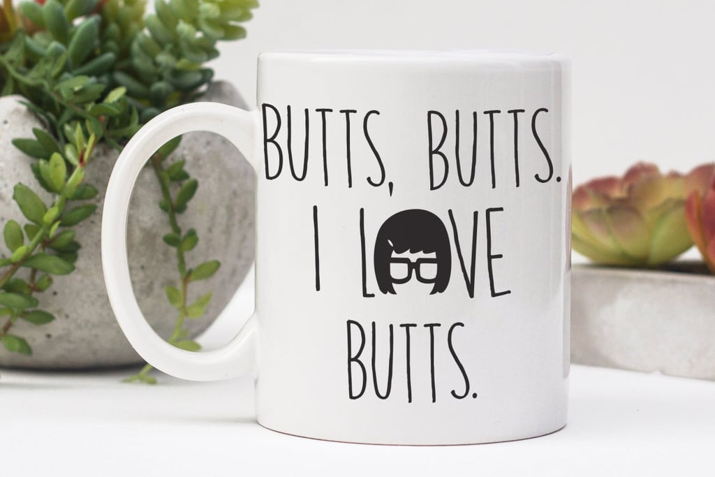 I Love Butts Mug