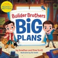 The Property Brothers Wrote a Children's Book That You Can Read Now!