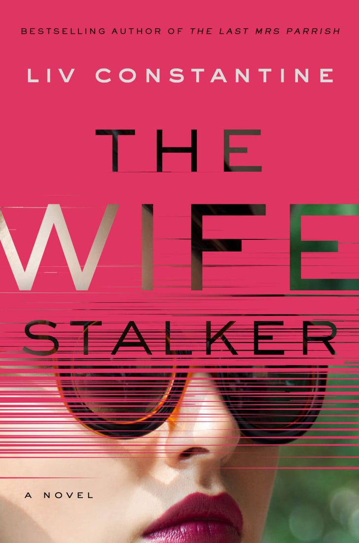 The cover of the book, 'The Wife Stalker.'