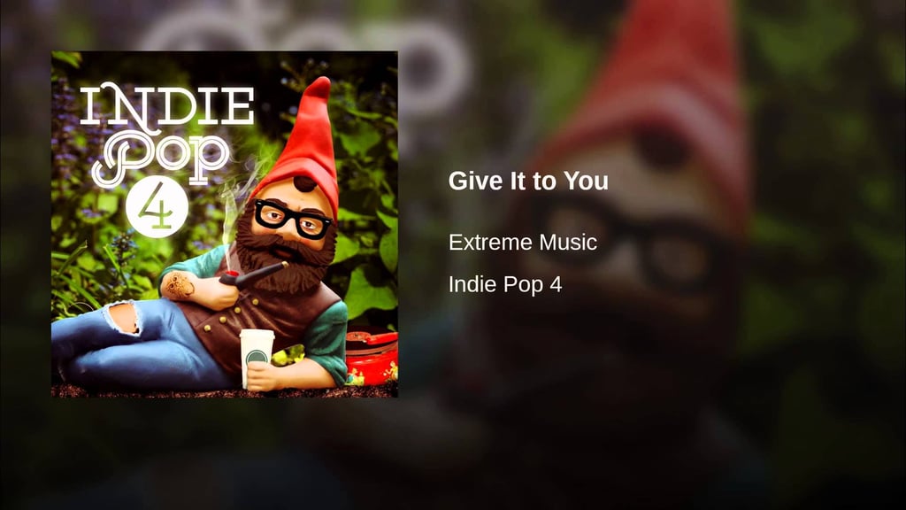 "Give It to You" by Extreme Music
