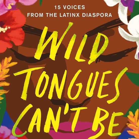 Wild Tongues Can't Be Tamed By Saraciea J. Fennell | Excerpt