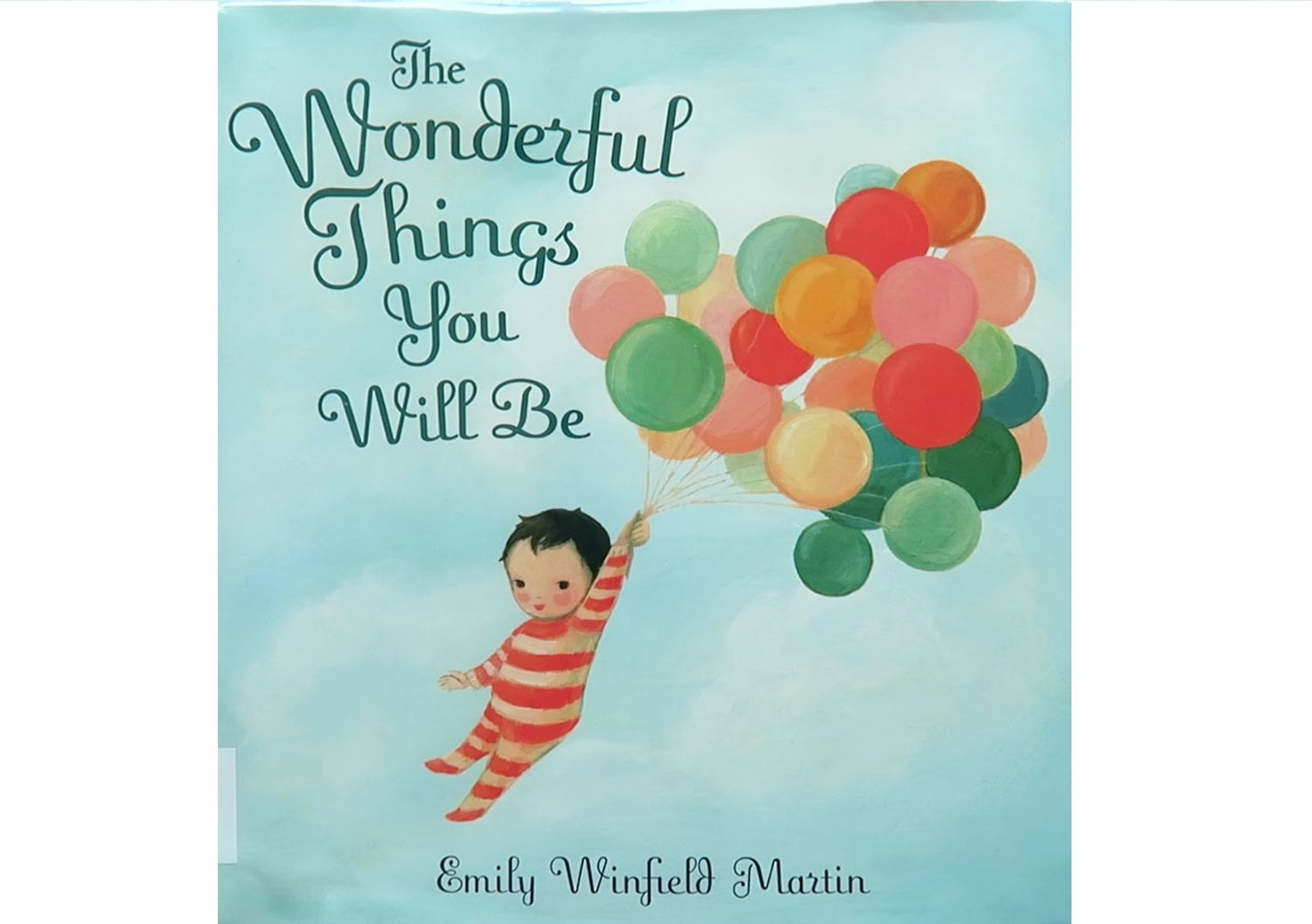A Sweet Book: The Wonderful Things You Will Be | Your Little Nieces and  Nephews Will Be Obsessed With These 39 Gifts | POPSUGAR Family Photo 28