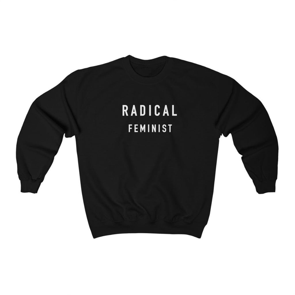 Radical Feminist David Rose Sweatshirt