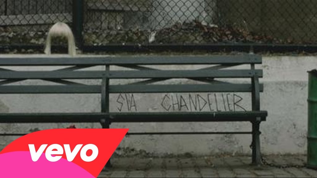 "Chandelier" by Sia