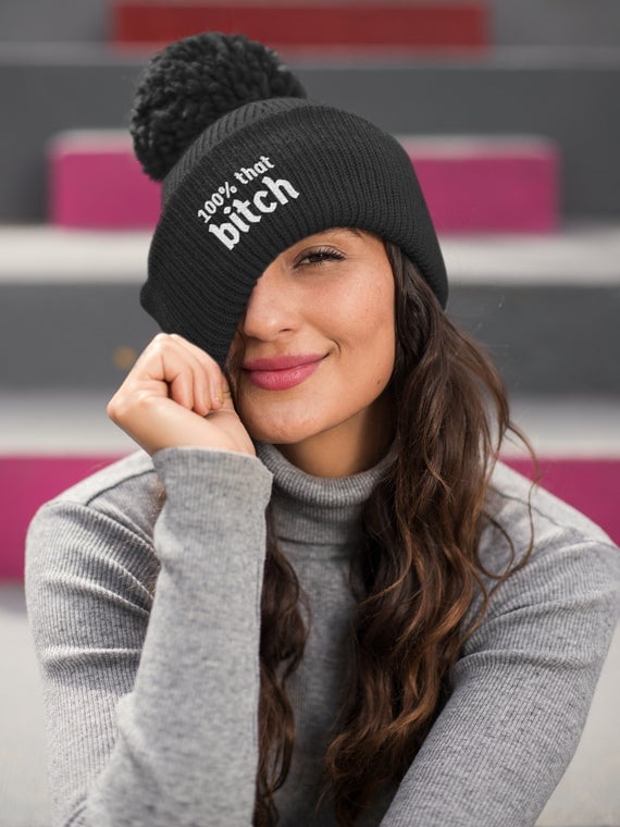 100% That B*tch Winter Hat