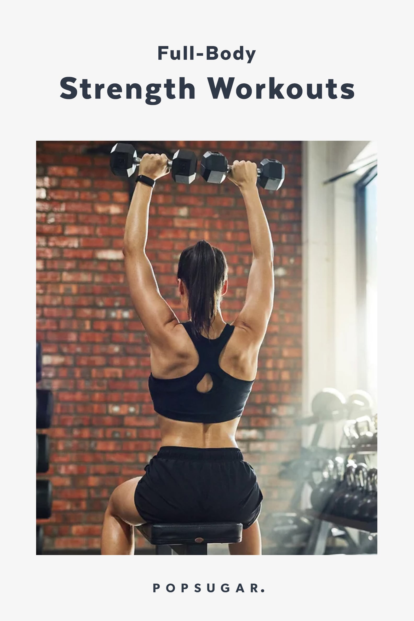 Full-Body Strength Workouts | PS Fitness