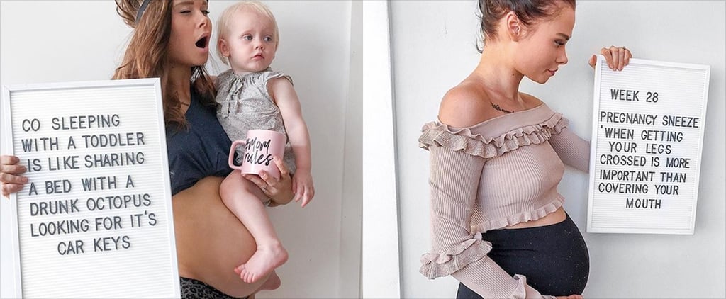 This Mom's Hilarious Instagram Signs Will Transport You Back to Your Third Trimester