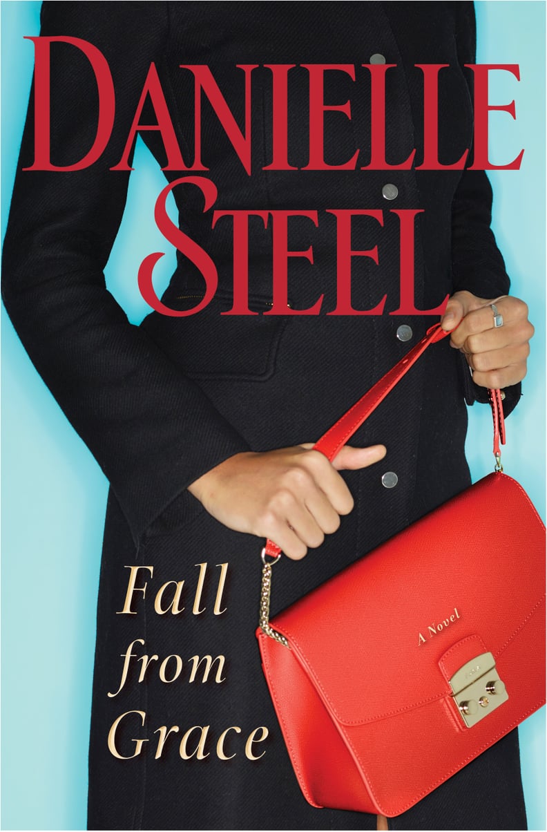 Fall From Grace by Danielle Steel, Out Jan. 23
