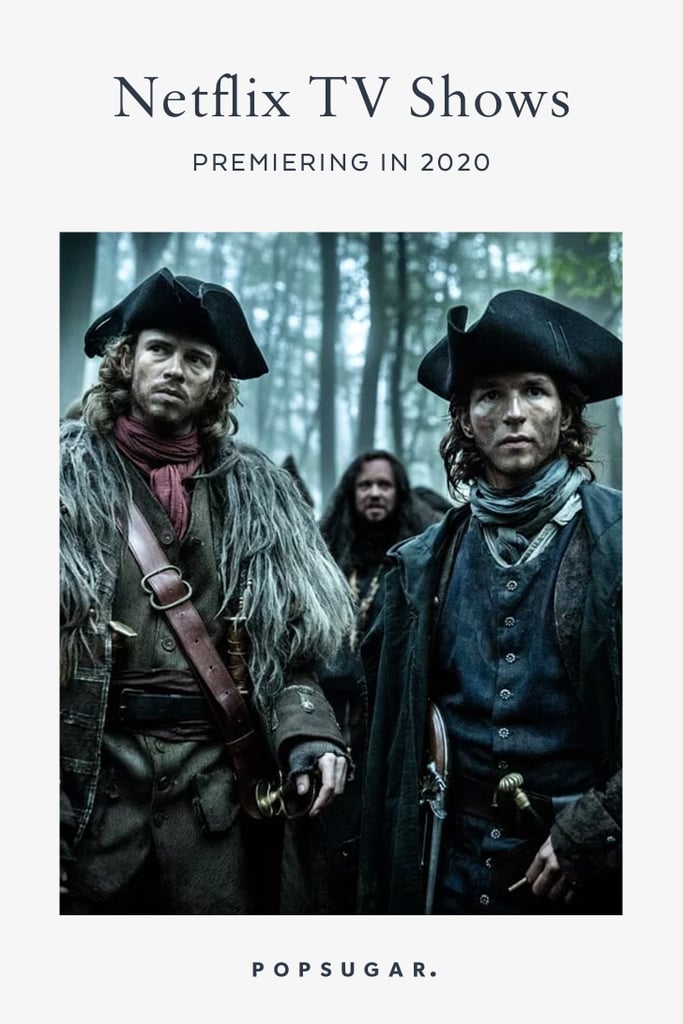 New Netflix TV Shows Premiering in 2020 | POPSUGAR ...