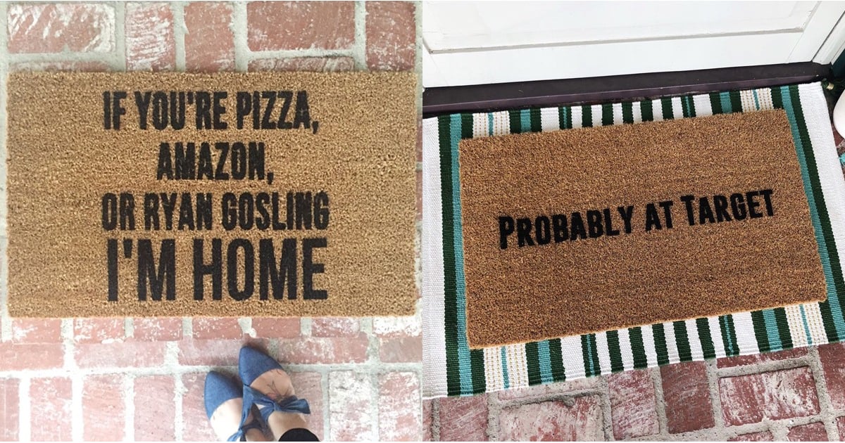 Funny Doormats POPSUGAR Home