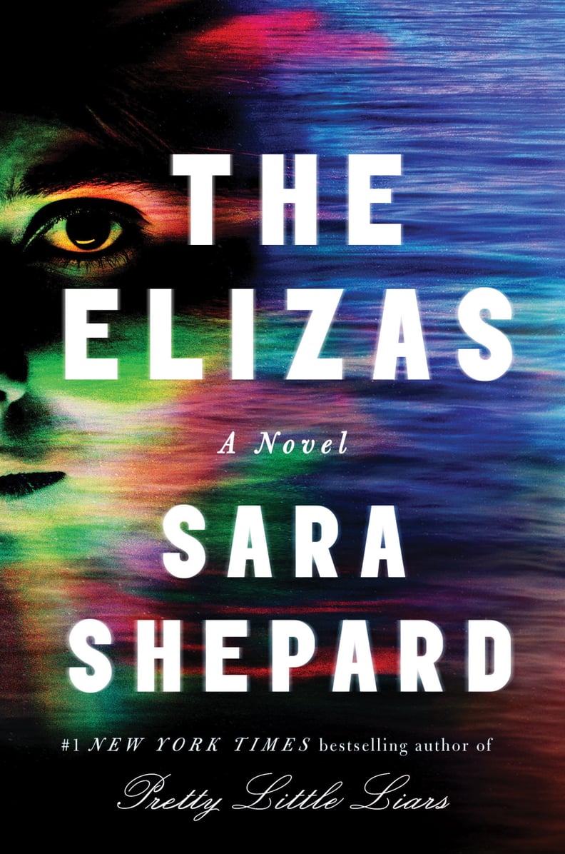 The Elizas by Sara Shepard, Out April 17