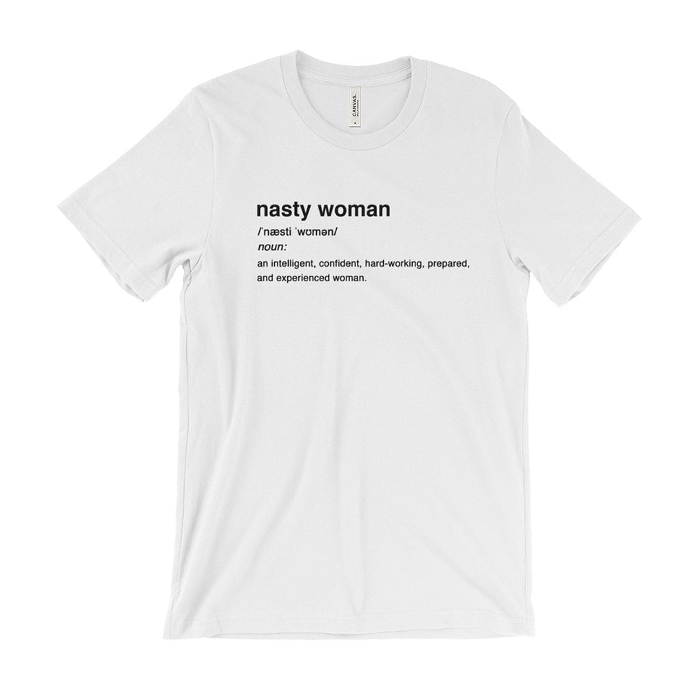 Nasty Woman Dictionary shirt ($20)