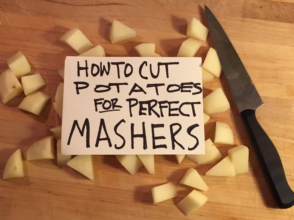 Cut potatoes into triangular wedges for perfect mashed potatoes.