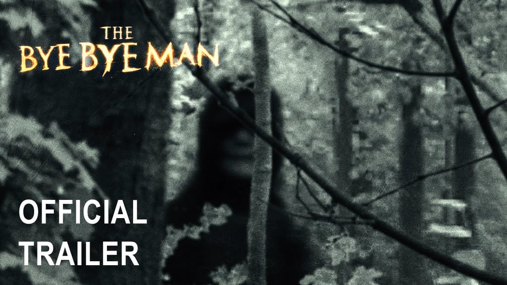 The Bye Bye Man