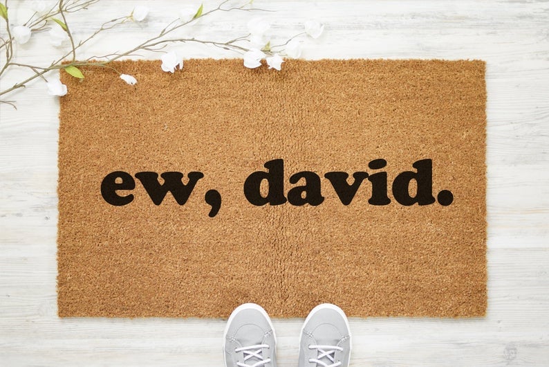 "Ew, David" Door Mat