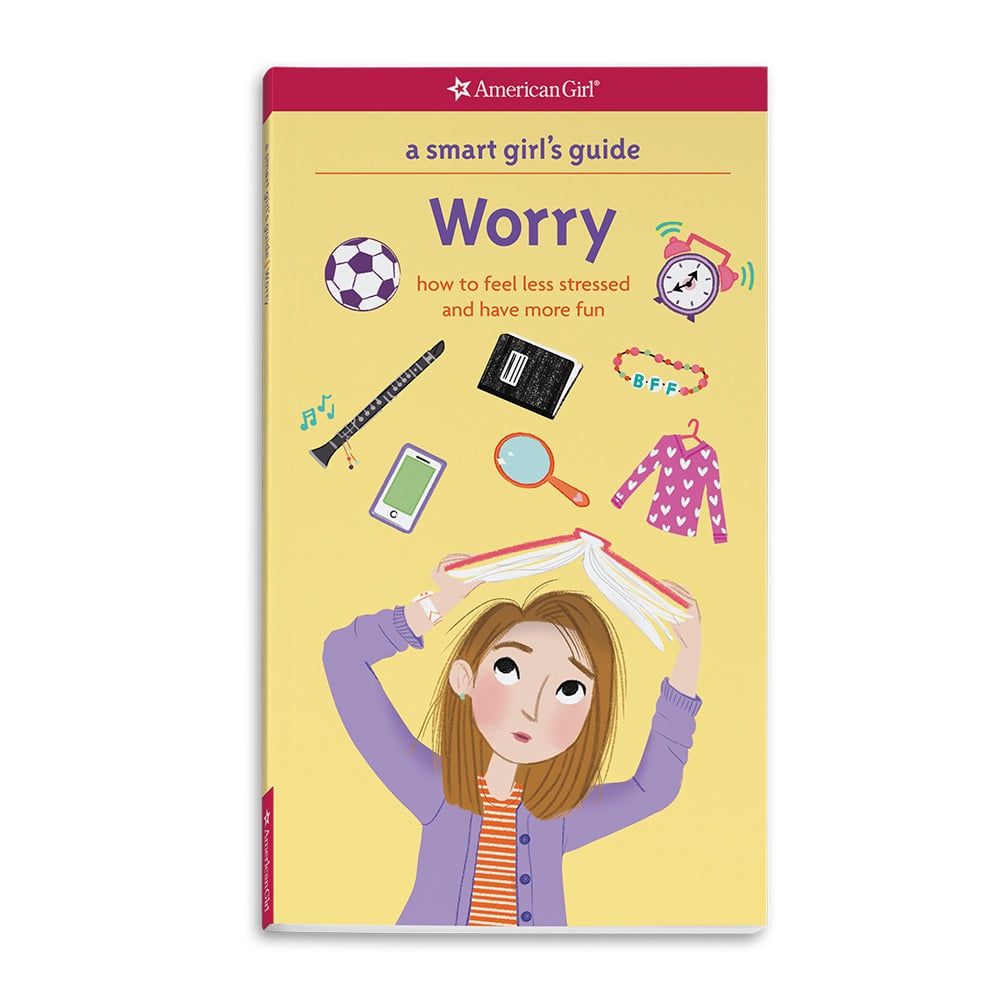 A Smart Girl's Guide: Worry
