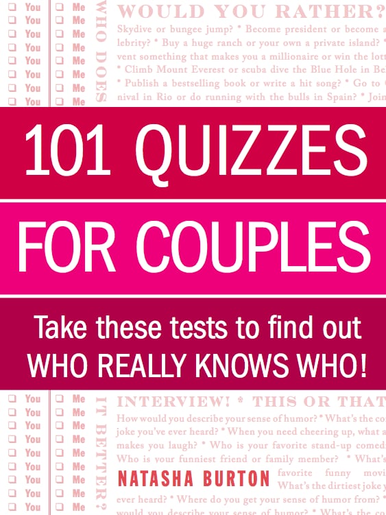 101 Quizzes For Couples Books To Give For Valentine S Day Popsugar Love And Sex Photo 1