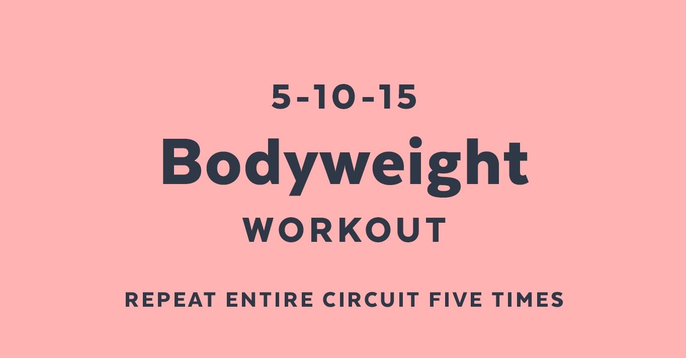 Bodyweight Workout | Printable | POPSUGAR Fitness