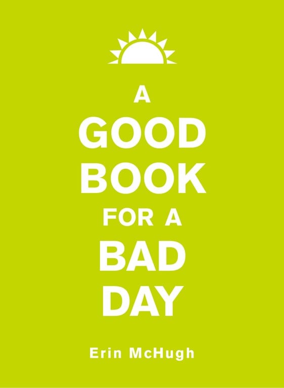 A Good Book For a Bad Day