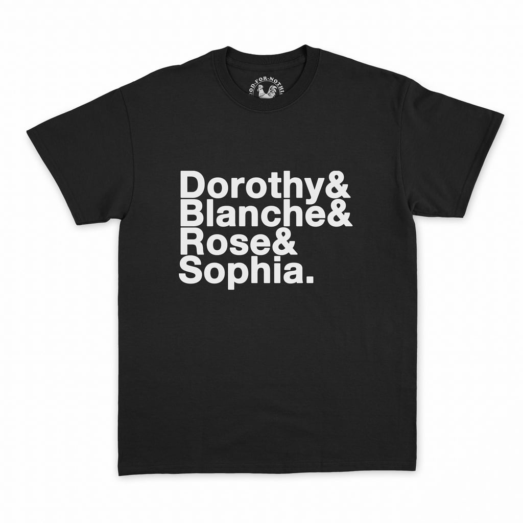 Golden Girls Squad Goals Tee | The Golden Girls Gifts | POPSUGAR ...