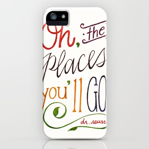 Carry some of Dr. Seuss's genius with you no matter where you are with the Oh, the Places You'll Go! iPhone case ($35).