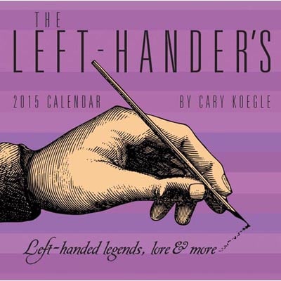 The Left-Hander's 2015 Desk Calendar ($15)