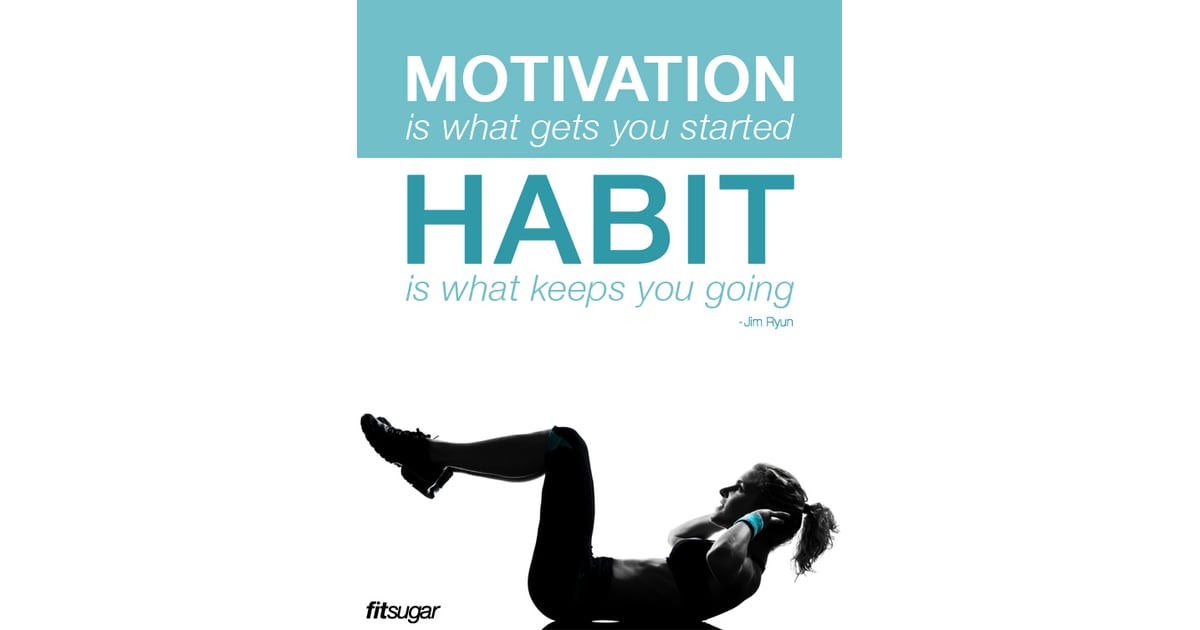 Fitsugar S Motivational Fitness Quotes Popsugar Fitness Photo 33