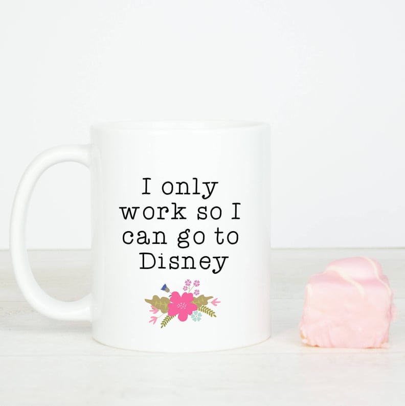 I Work So I Can Go to Disney