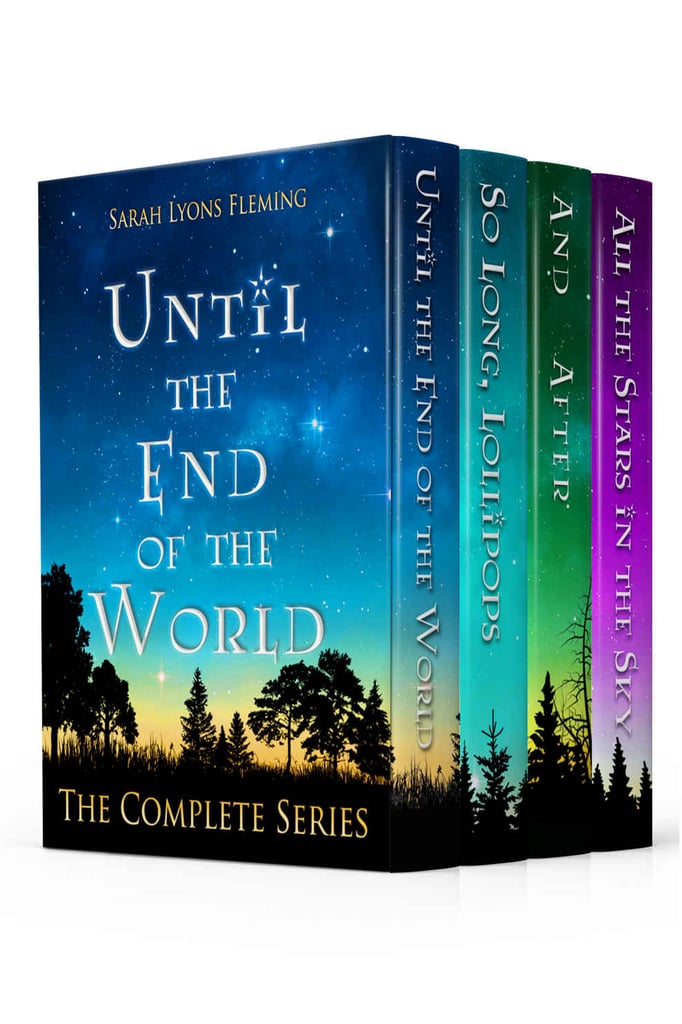 Until the End of the World series by Sarah Lyons Fleming