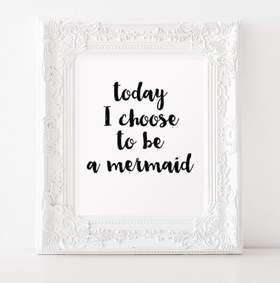 Mermaid Quote Print