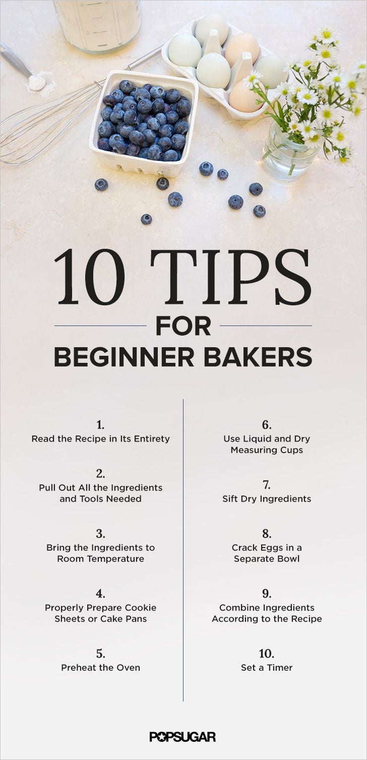 Steps every beginner baker should take.
