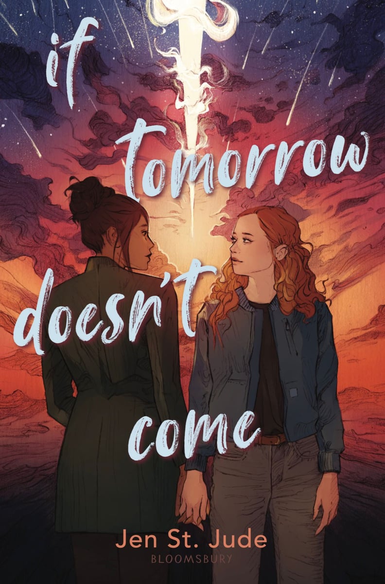 "If Tomorrow Doesn't Come" by Jen St. Jude
