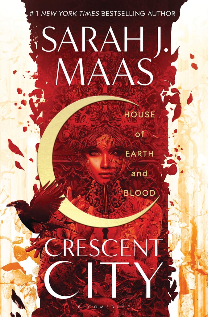 Crescent City: House of Earth and Blood by Sarah J. Maas