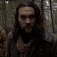 Watch the First Full Trailer For Jason Momoa's Bloody, Sexy Netflix Show