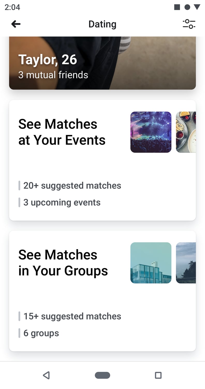 You can select suggested matches based on groups you're in and events you plan to attend.