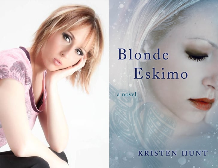 Kristen Hunt, Author of Blonde Eskimo