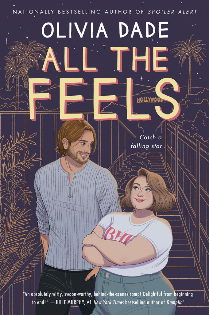 All the Feels by Olivia Dade