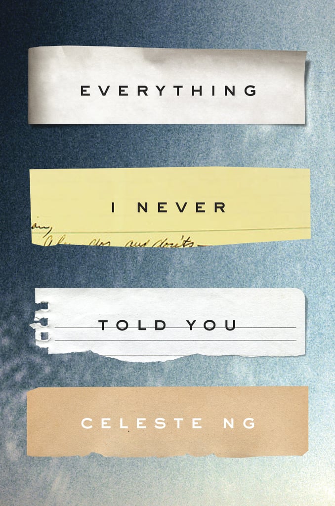 Everything I Never Told You ($27) by Celeste Ng took home an Alex Award for capturing a story about a Chinese American family living in a small Ohio town in the '70s.