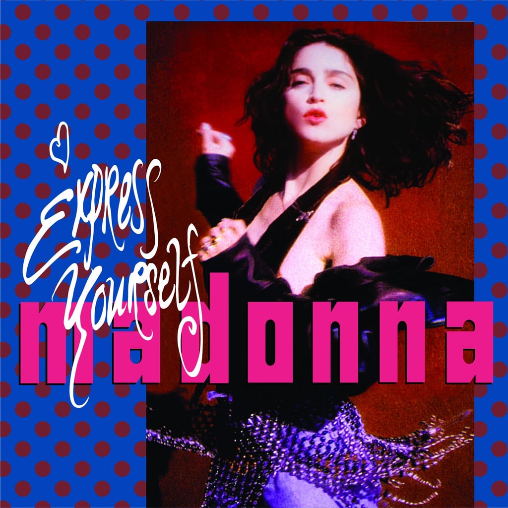 Express Yourself By Madonna 80s Wedding Songs Popsugar Entertainment Photo 3 